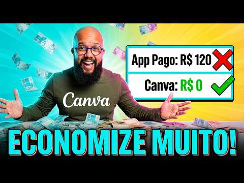 PARE de Gastar Dinheiro! 7 Truques Canva que Substituem Apps Pagos