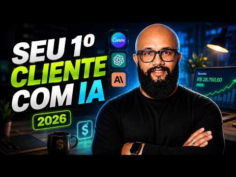 Como GANHAR DINHEIRO com IA em 2026 e Onde ACHAR Seu 1º CLIENTE